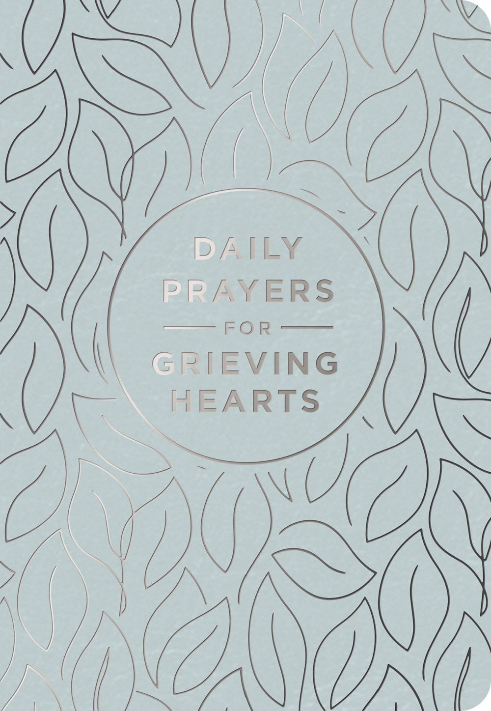 Daily Prayers For Grieving Hearts