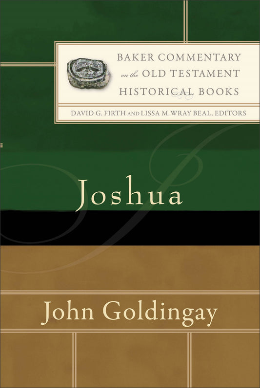 Joshua (Baker Commentary On The Old Testaments: Historical Books)