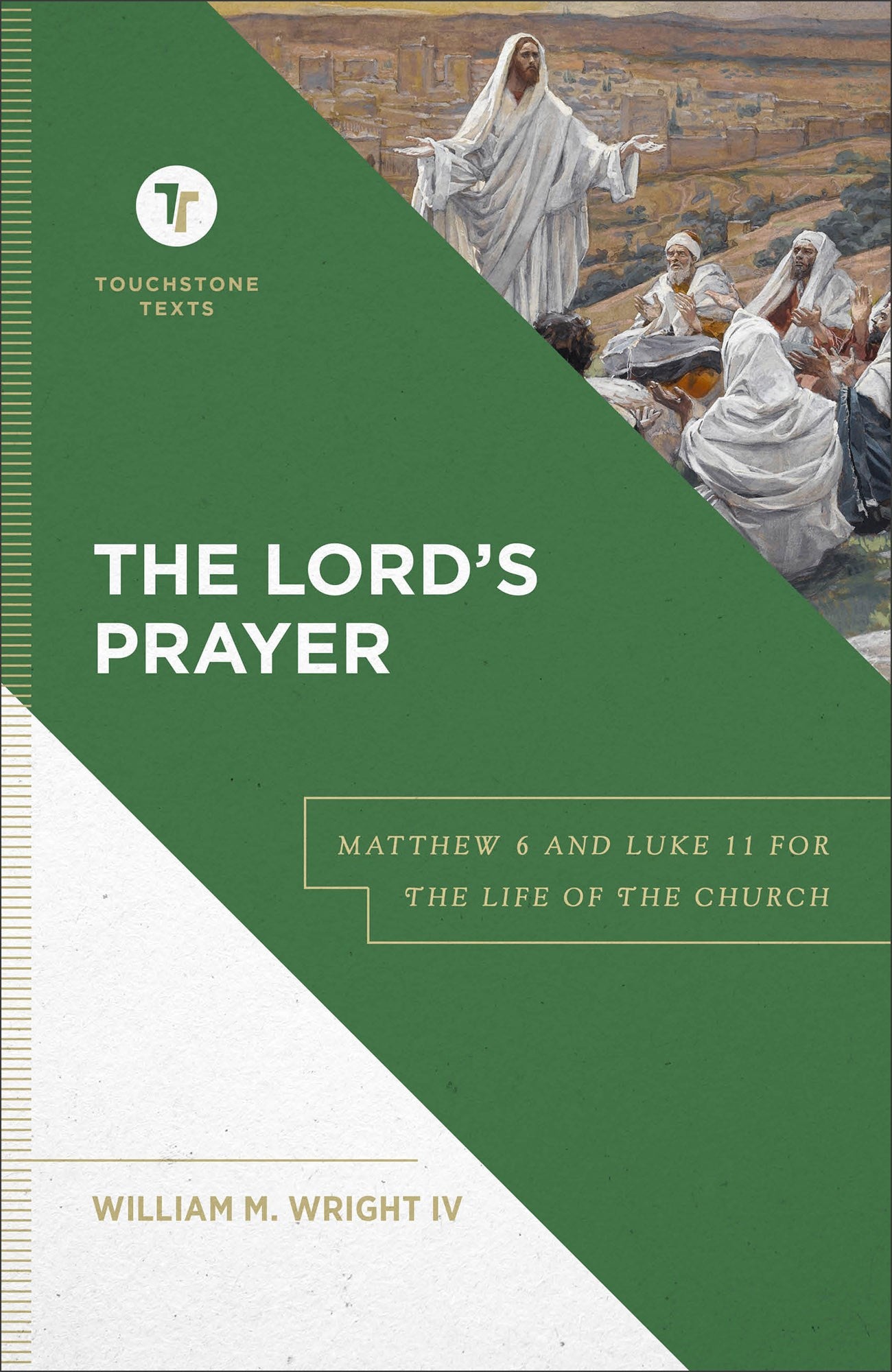 The Lord's Prayer (Touchstone Texts)