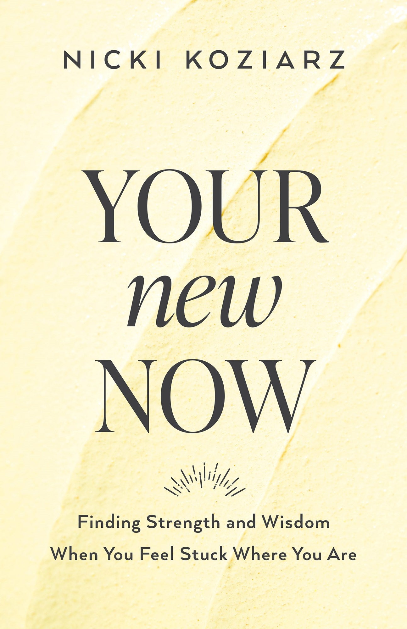 Your New Now