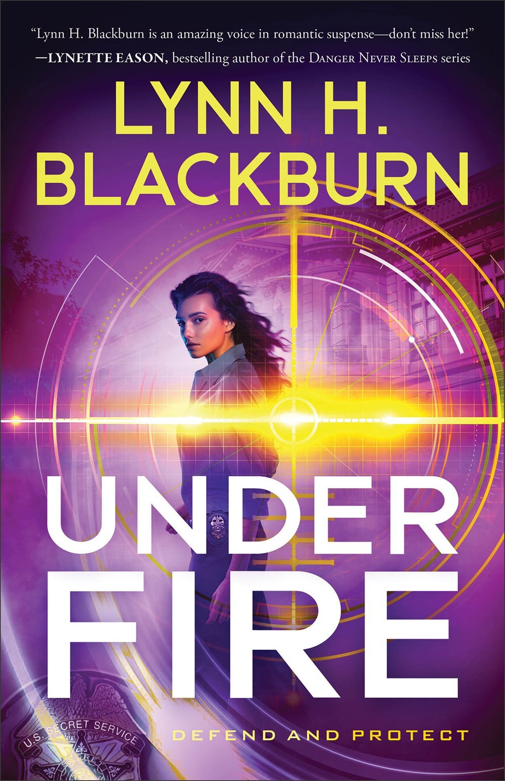 Under Fire (Defend And Protect #3)