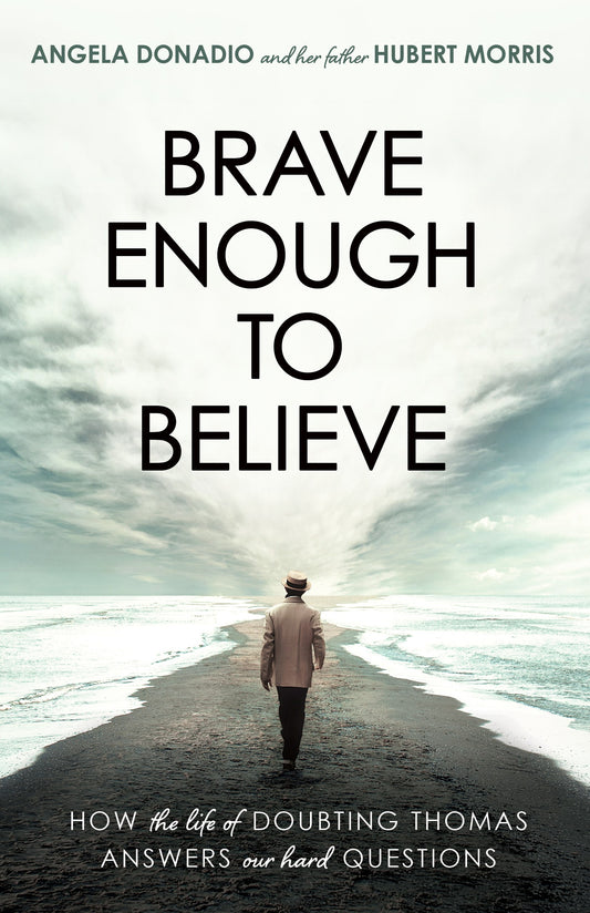 Brave Enough To Believe
