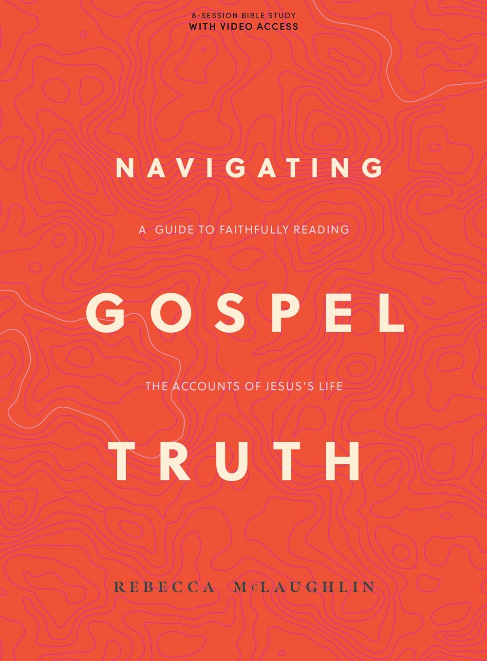 Navigating Gospel Truth Bible Study Book With Video Access