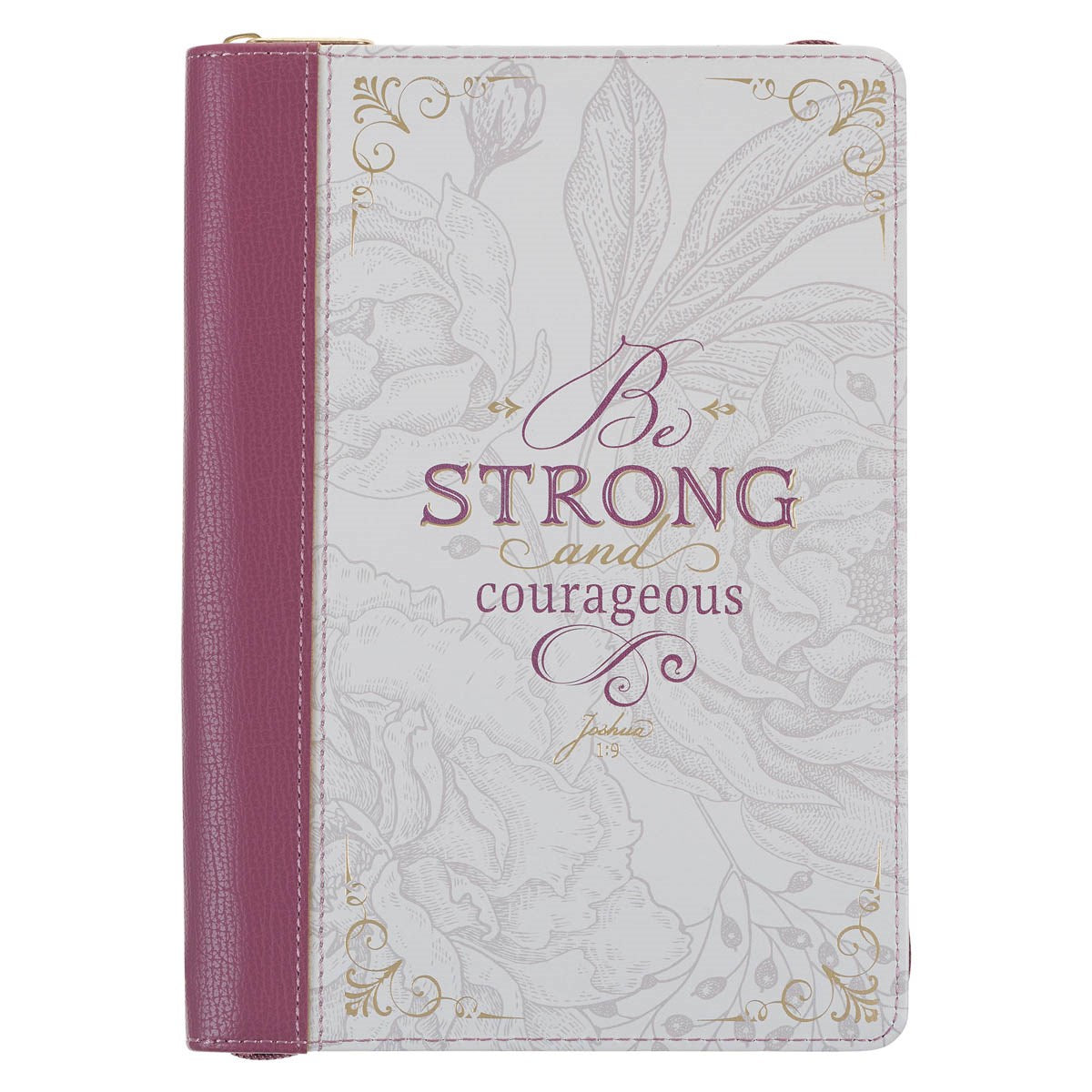 Journal w/Zip-Be Strong and Courageous Joshua 1:9
