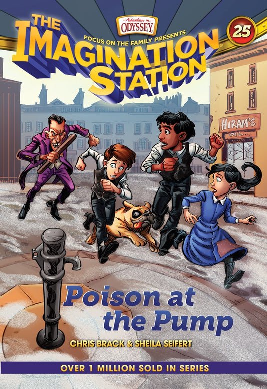 Poison At The Pump (Adventures In Odyssey The Imagination Station #25)