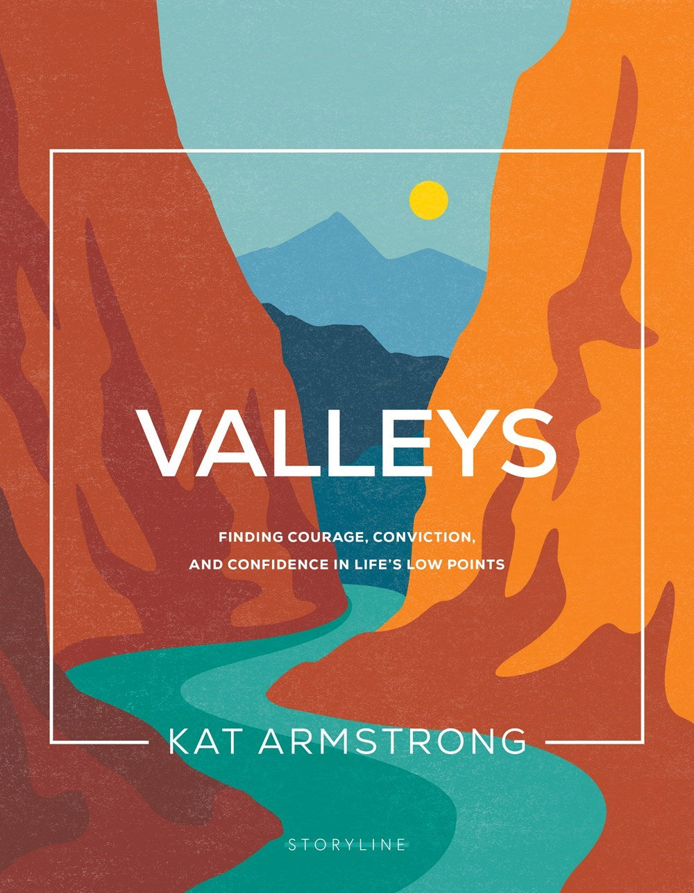 Valleys (Storyline Bible Studies #2)