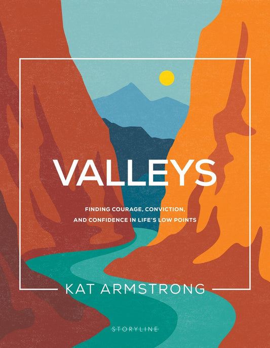 Valleys (Storyline Bible Studies #2)