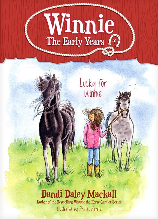 Lucky For Winnie (Winnie The Early Years #3)