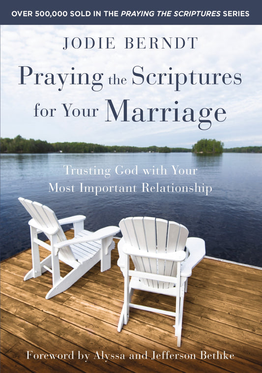 Praying The Scriptures For Your Marriage-Softcover