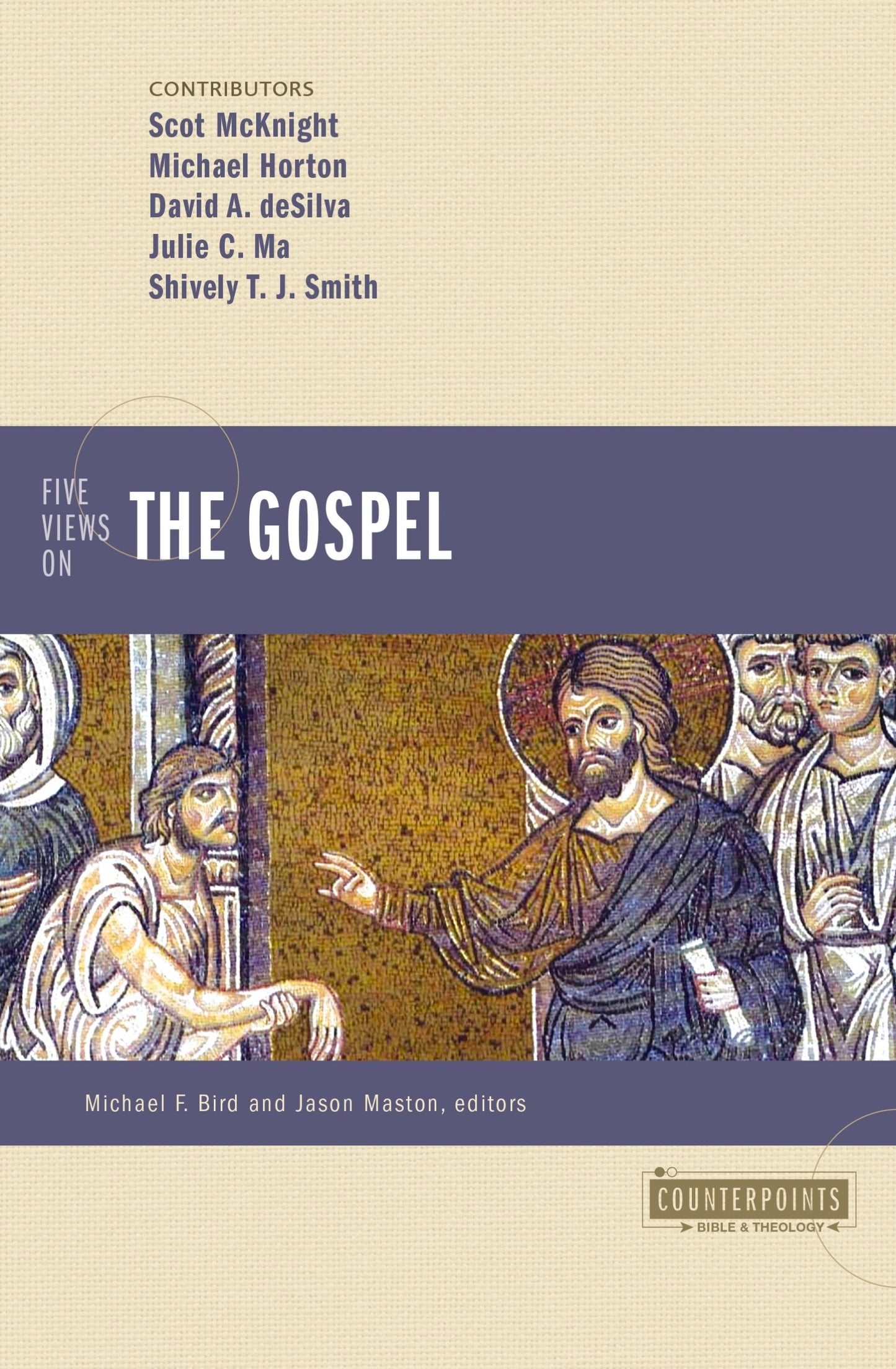 Five Views On The Gospel (Counterpoints: Bible And Theology)