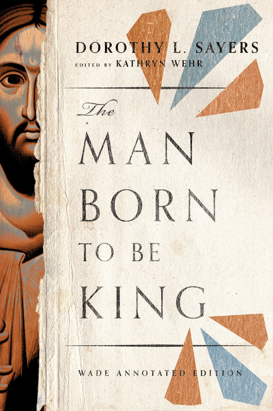 The Man Born To Be King
