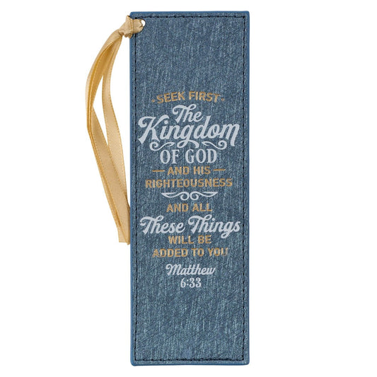 Bookmark-Seek First The Kingdom of God (Matthew 6:33)-Metallic Blue Faux Leather