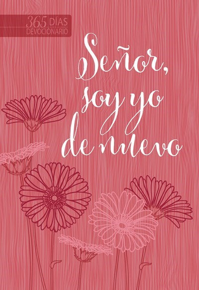 Senor  soy yo de Nuevo (Lord It's Me Again)