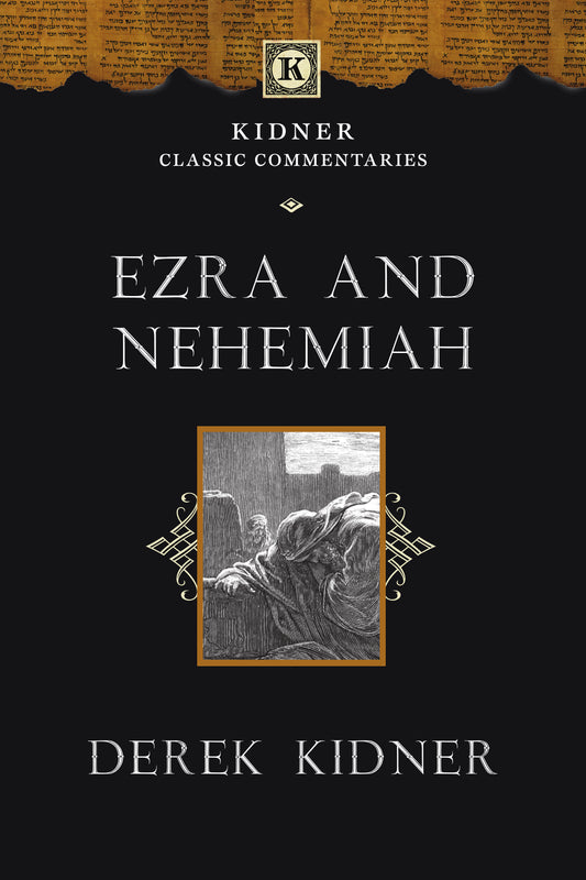Ezra And Nehemiah (Kinder Classic Commentaries)