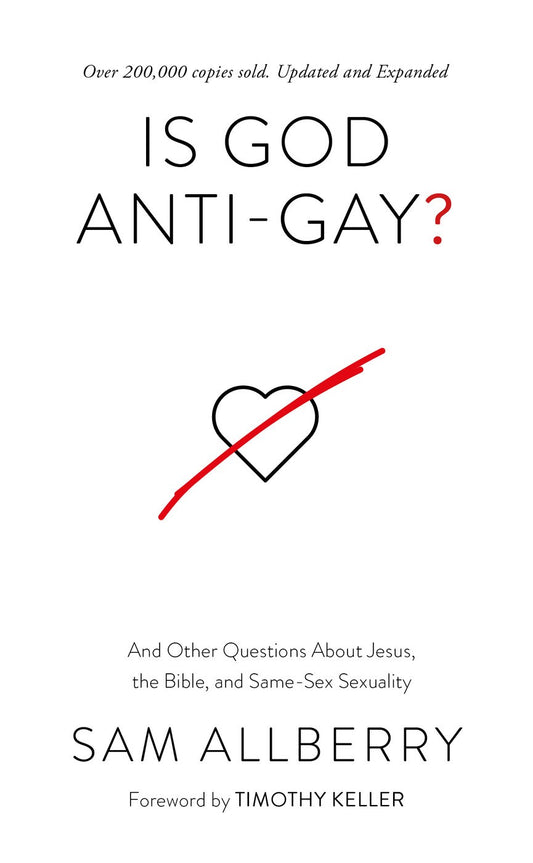 Is God Anti-Gay? (Updated & Expanded)