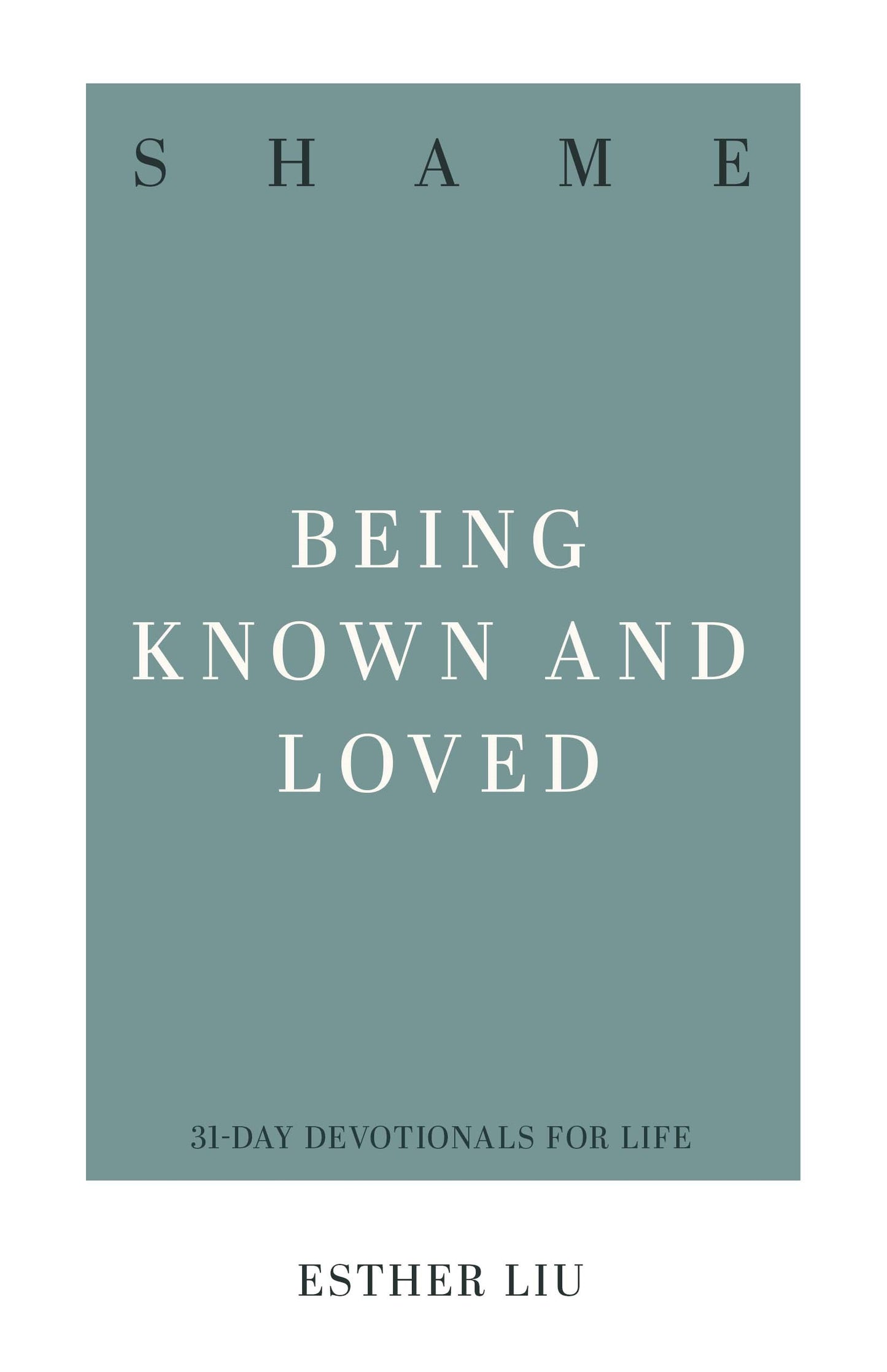 Shame (31-Day Devotionals For Life)