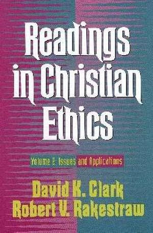 Readings In Christian Ethics  Volume 2