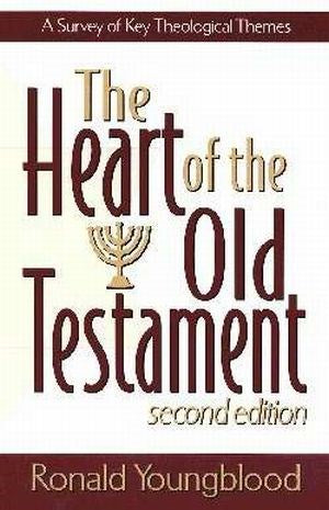 The Heart Of The Old Testament (Second Edition)