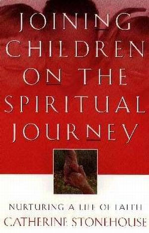 Joining Children On The Spiritual Journey