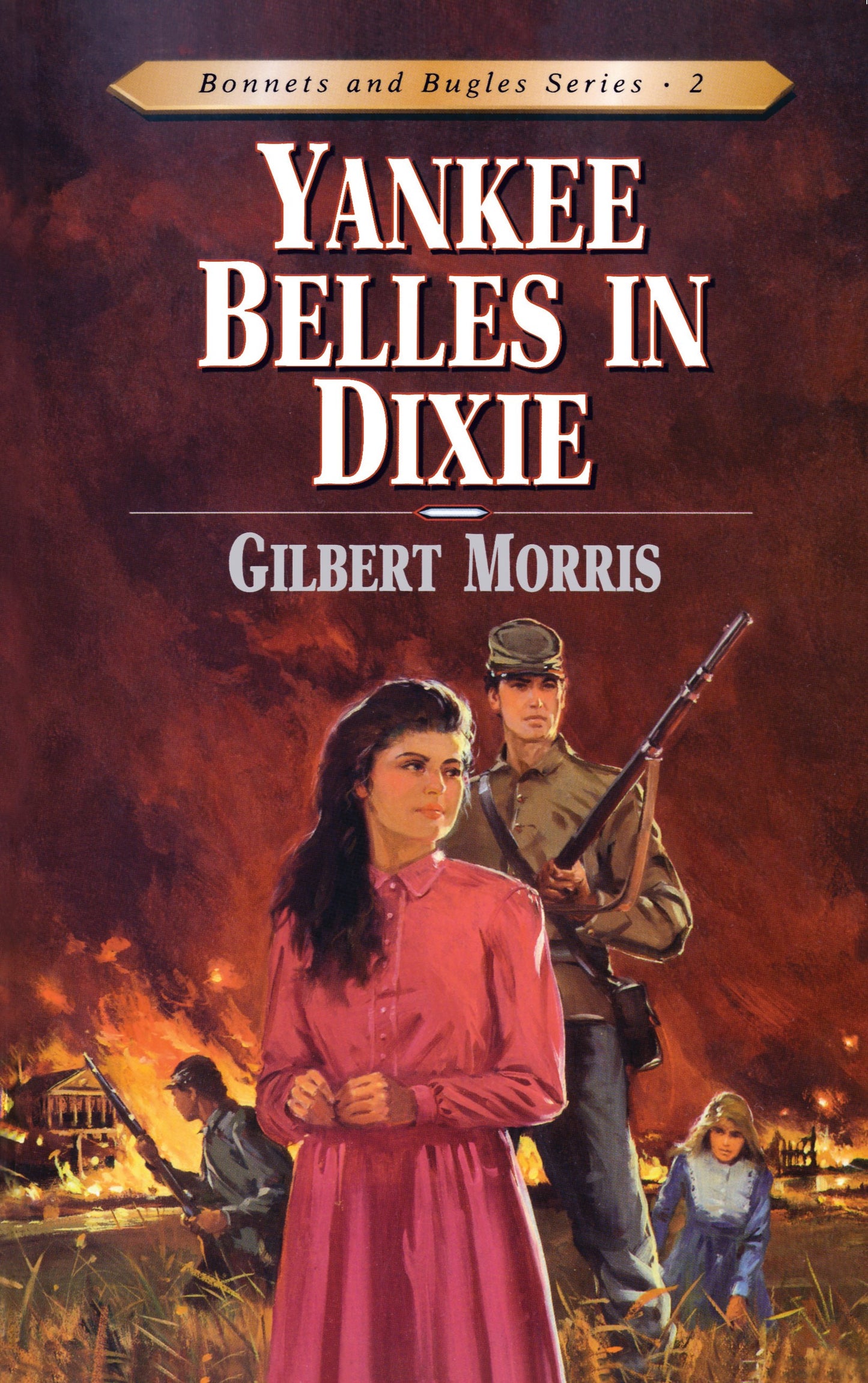 Yankee Belles In Dixie (Bonnets And Bugles #2)