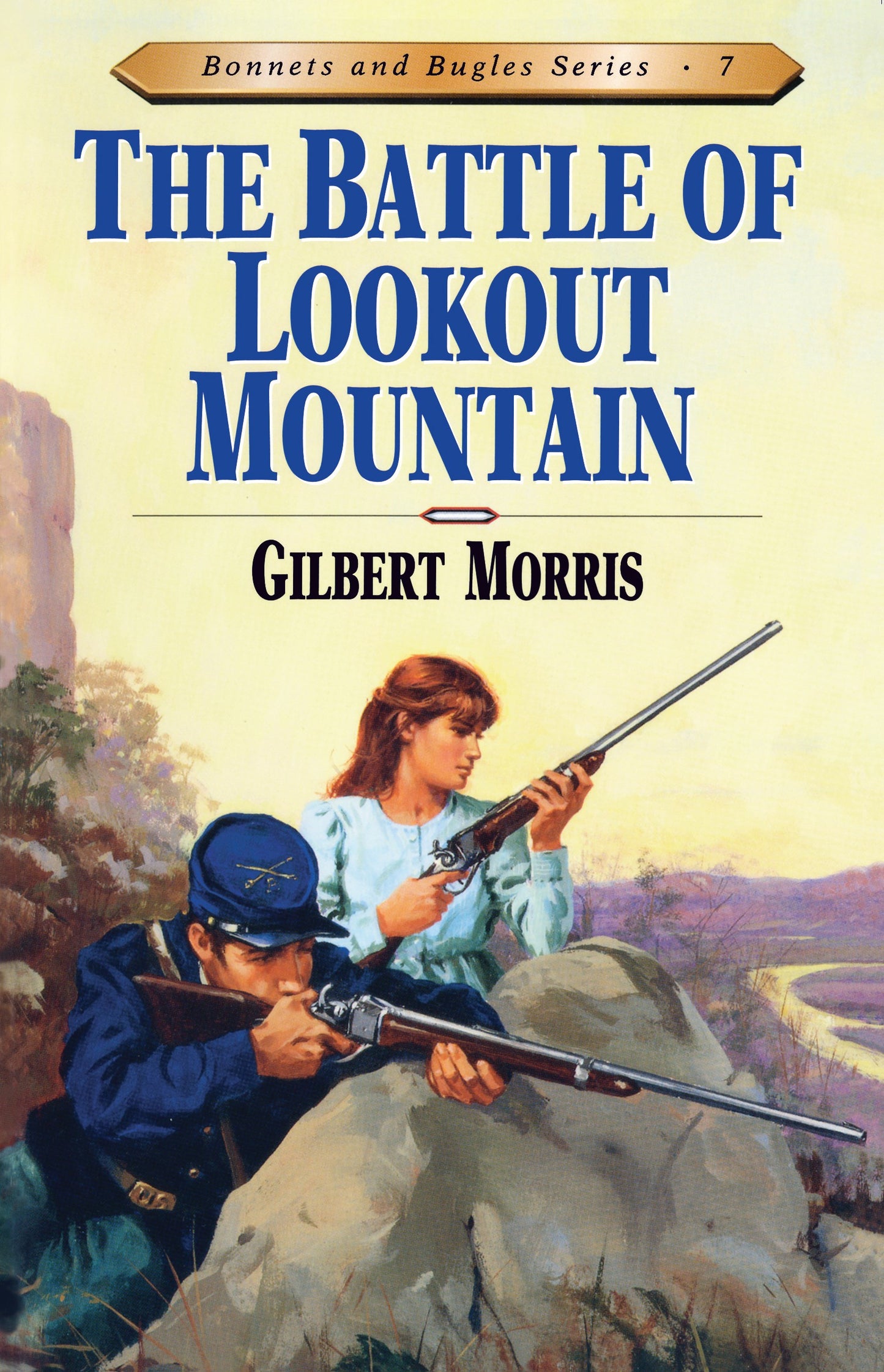The Battle Of Lookout Mountain (Bonnets And Bugles #7)