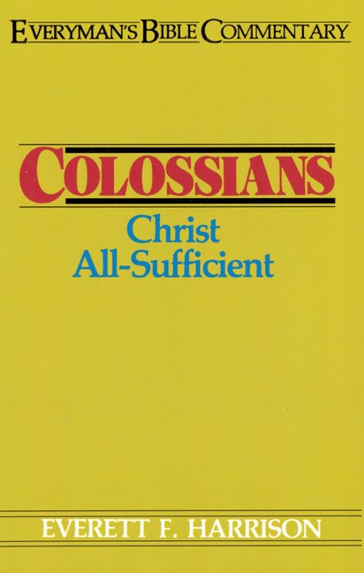Colossians (Everyman's Bible Commentary)