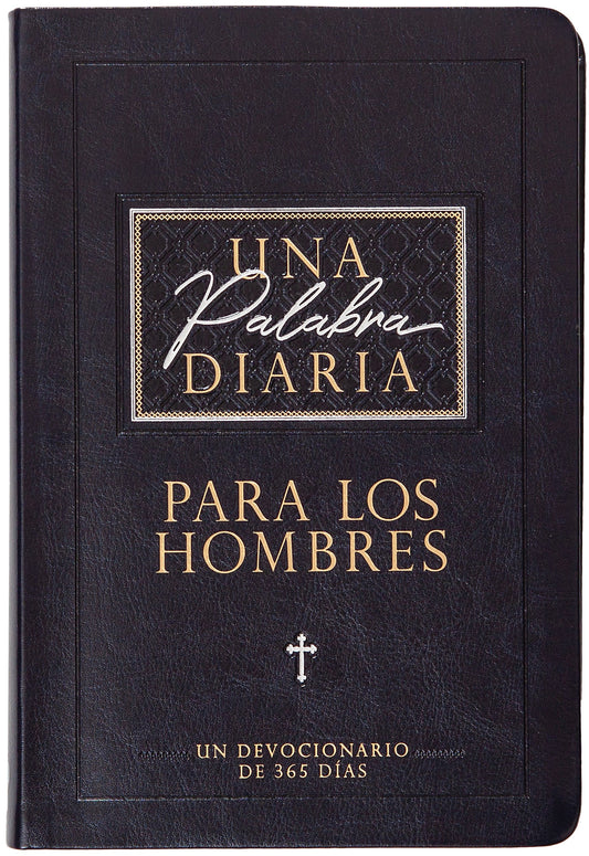 Una Palabra Diaria para los Hombres (A Daily Word For Men)