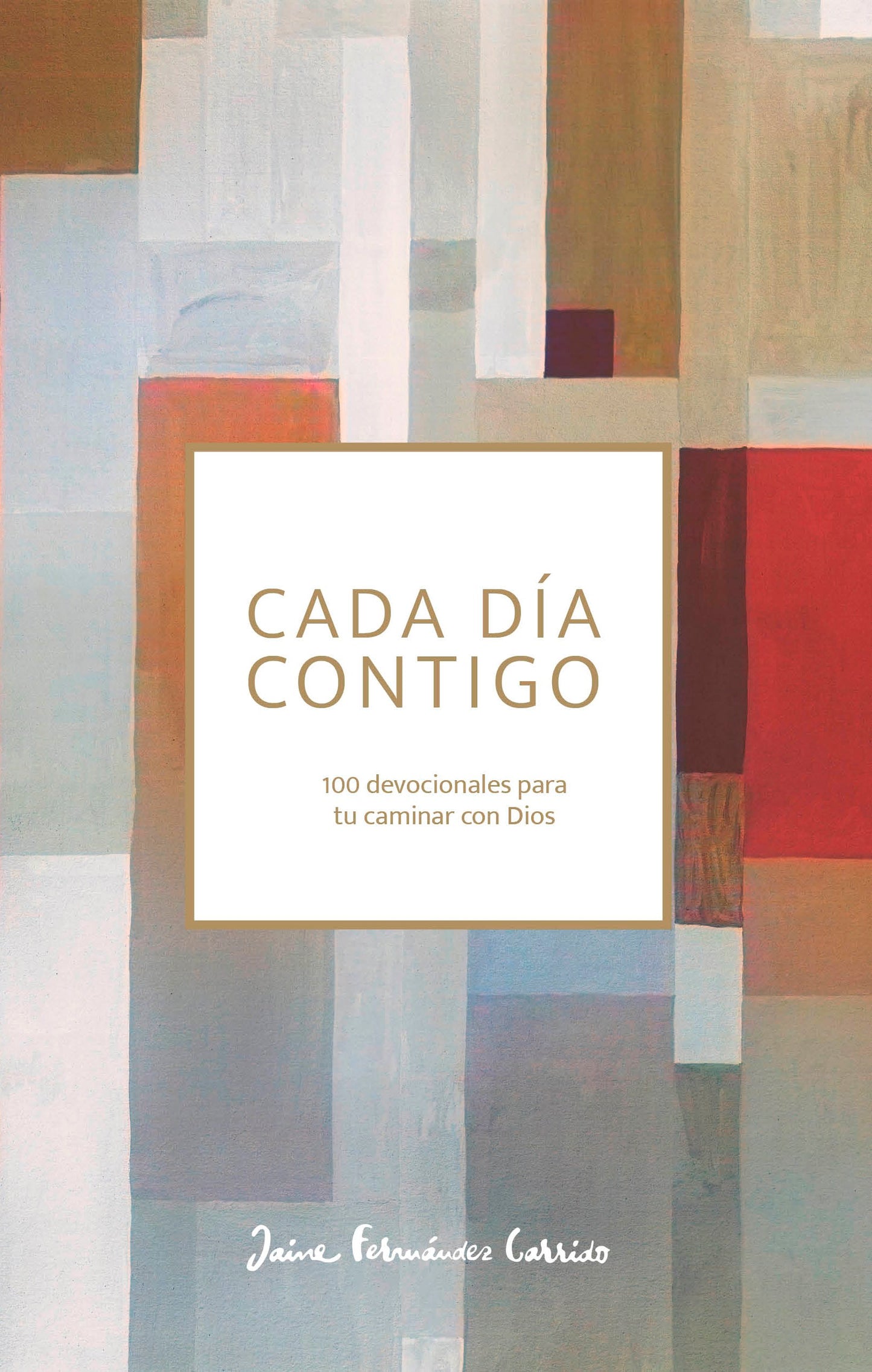 Cada dia Contigo (Everyday With You)