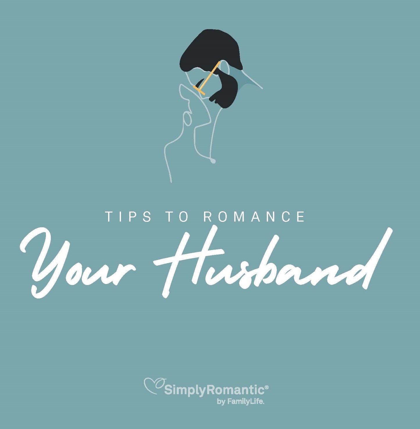 Tips To Romance Your Husband (Simply Romantic) NEW