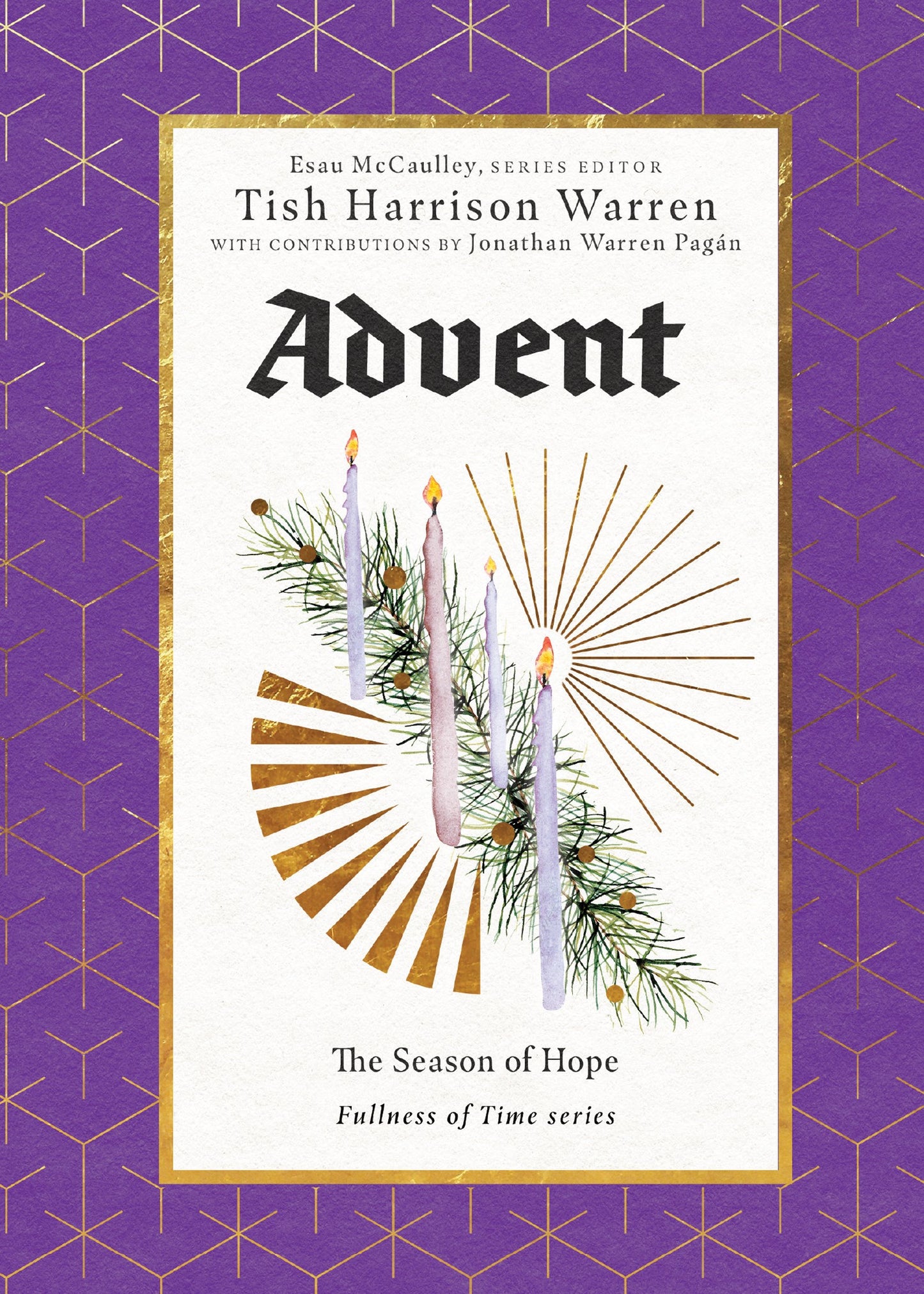 Advent: The Season Of Hope (The Fullness Of Time)