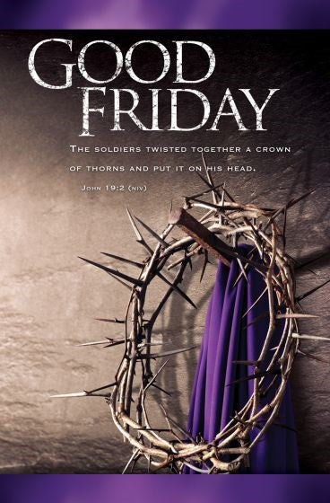 Bulletin-Good Friday: The Soliders Twisted Together A Crown (Pack Of 100)