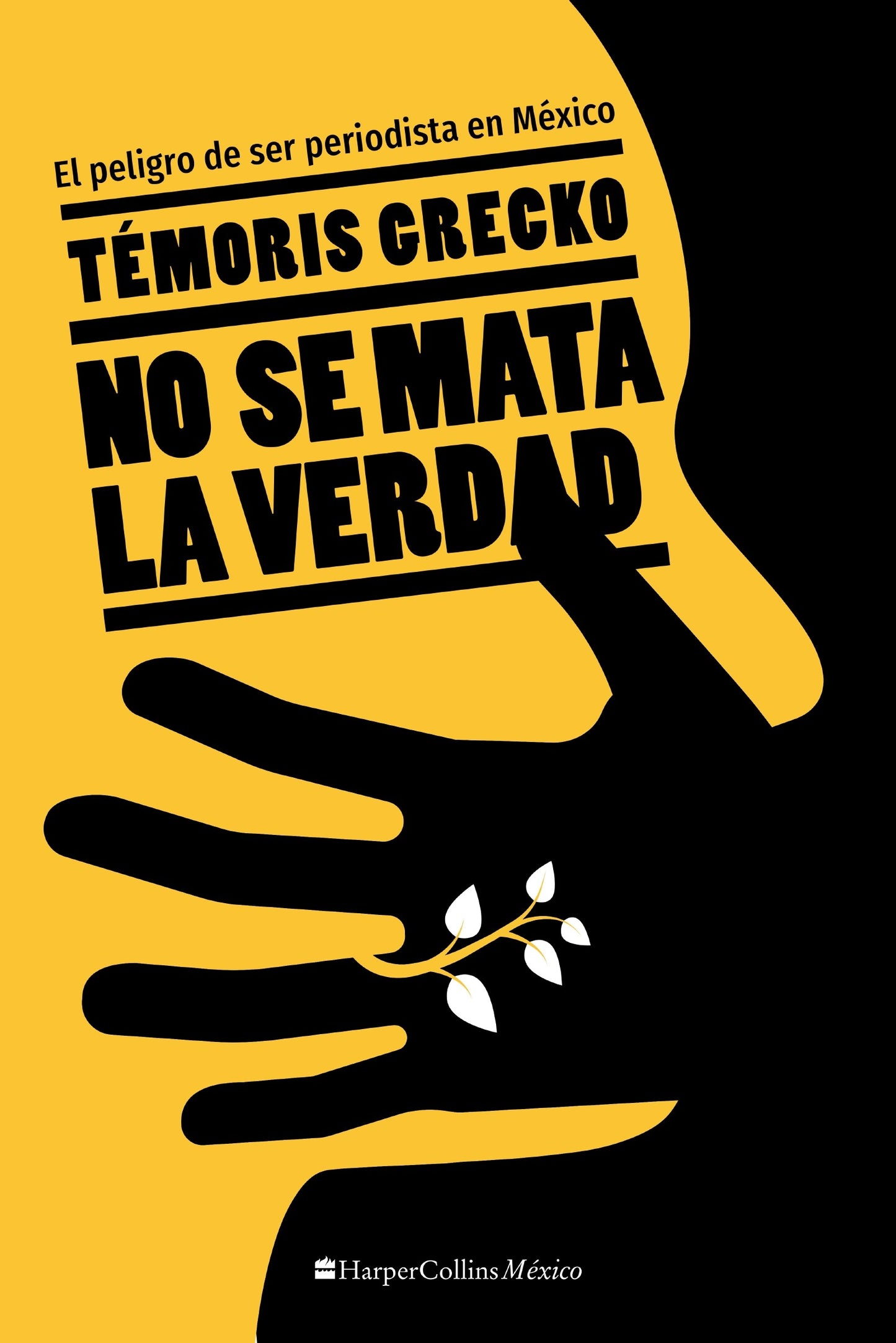 No Se Mata la Verdad (The Truth Can't Be Killed)