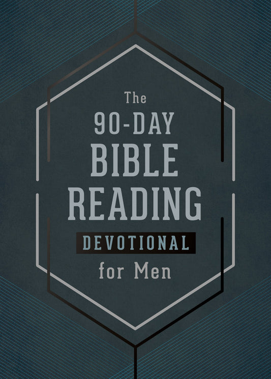 The 90-Day Bible Reading Devotional For Men