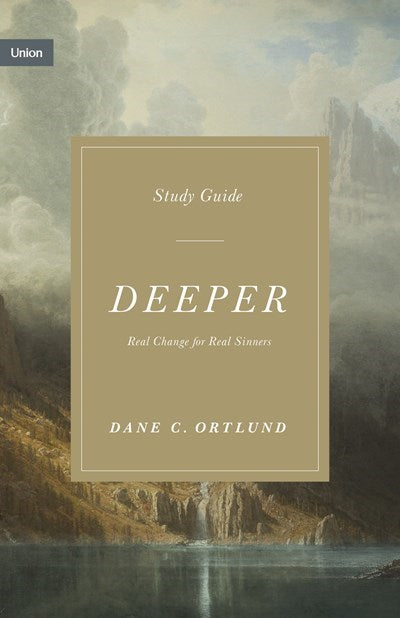 Deeper Study Guide (Union)