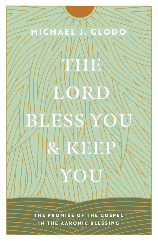The Lord Bless You And Keep You