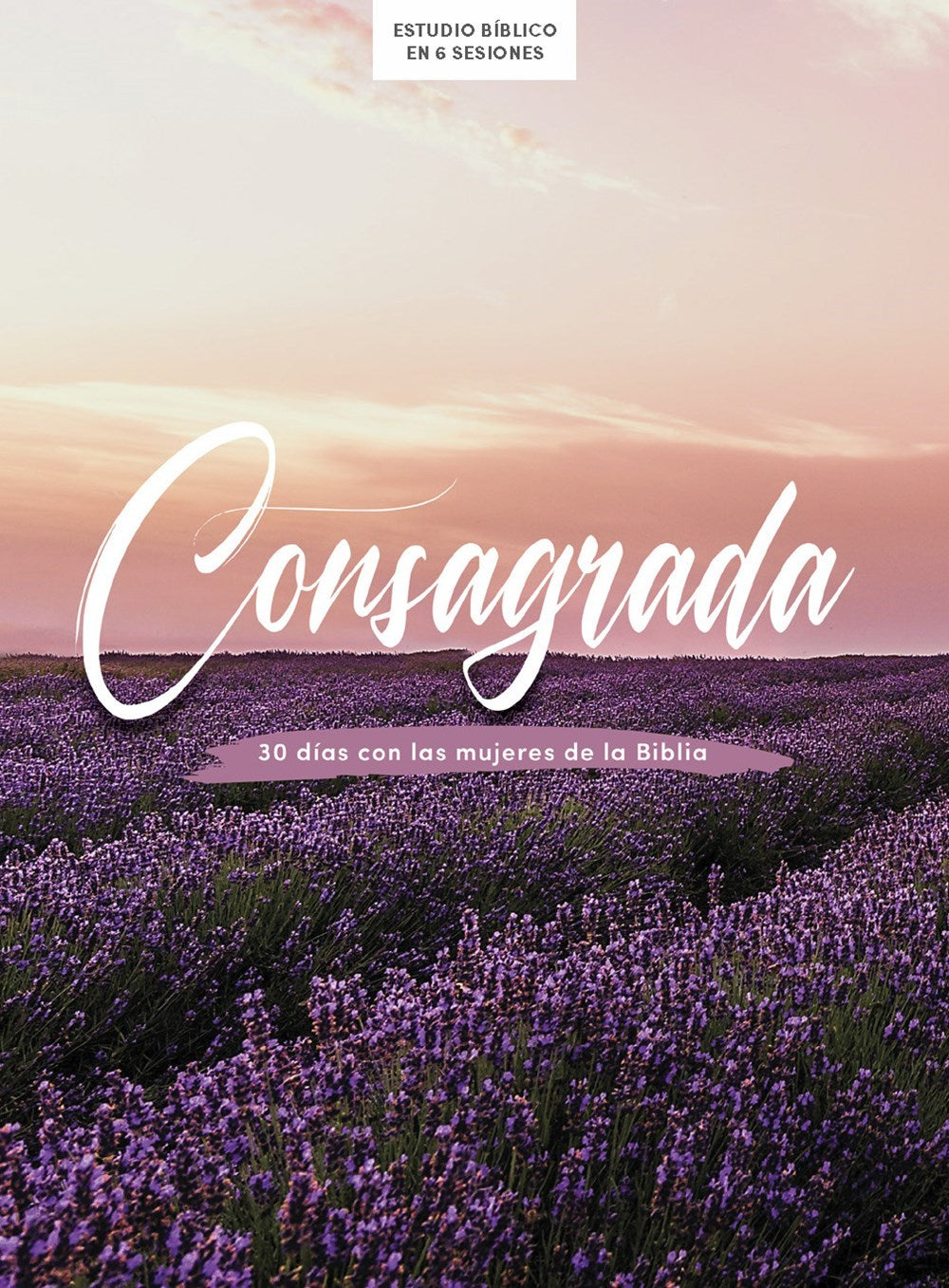 Consagrada - Estudio Biblico (Devoted Bible Study)