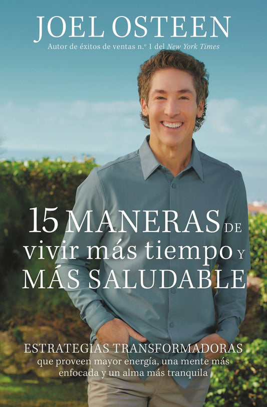 15 Maneras de Vivir mas Tiempo y mas Saludable (15 Ways To Live Longer And Healthier)