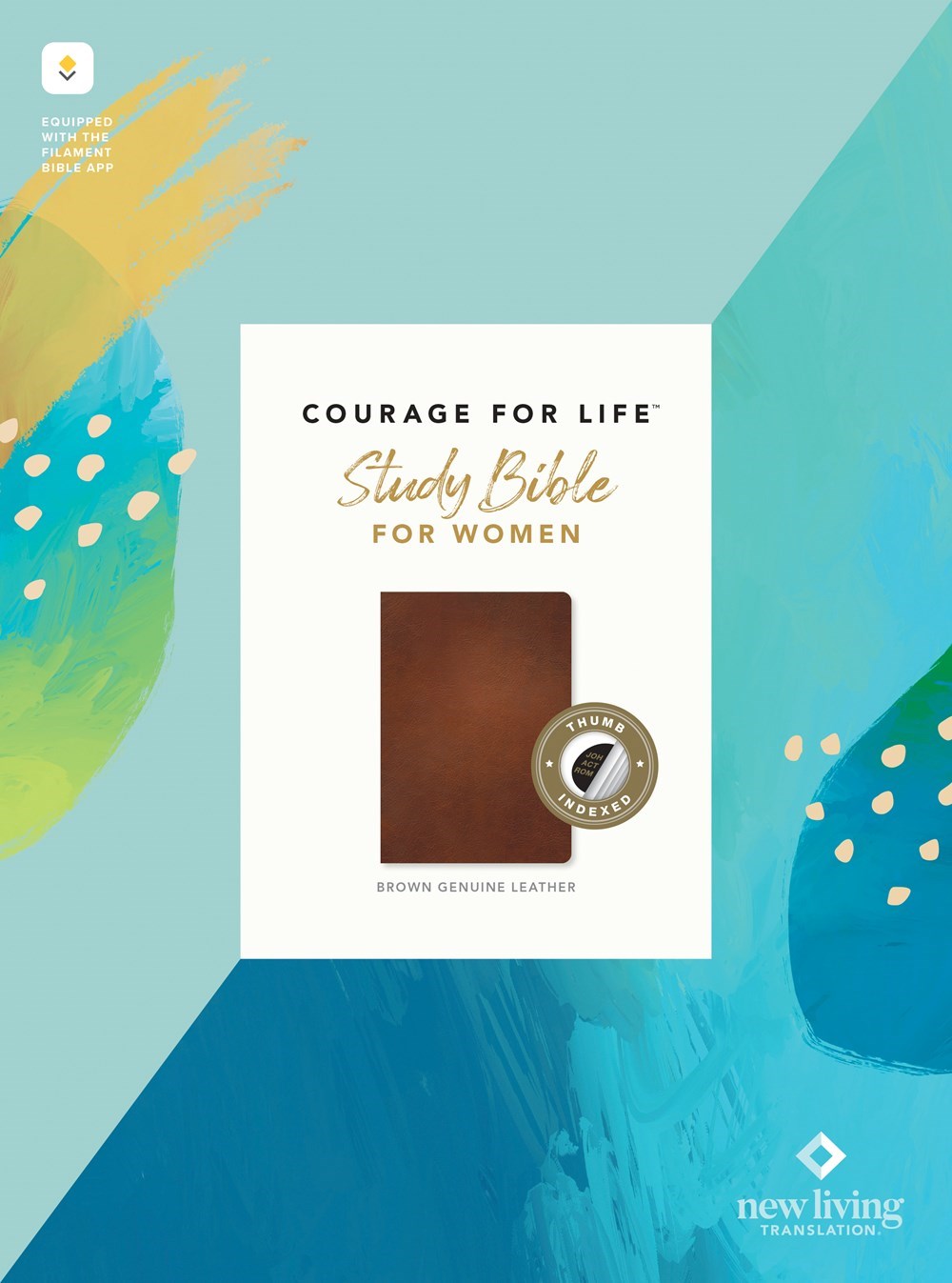 NLT Courage For Life Study Bible For Women  Filament Enabled-Brown Genuine Leather Indexed