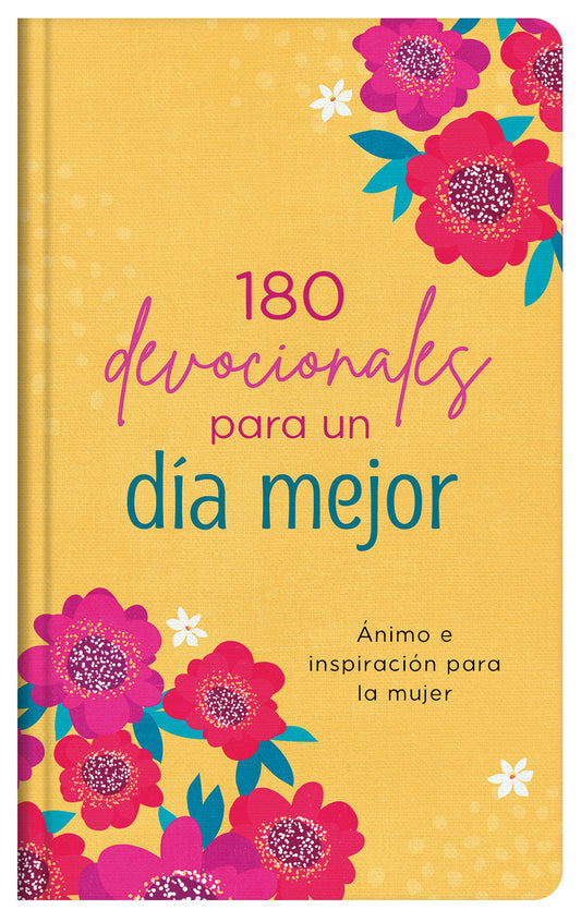 180 Devocionales Para un Dia Mejor (180 Devotions For Your Best Day)