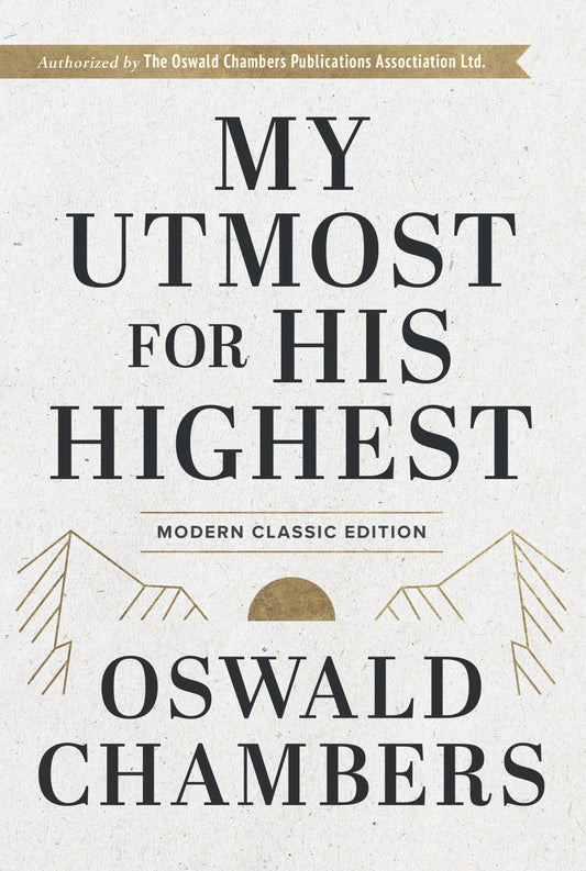 My Utmost For His Highest
