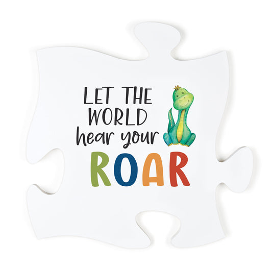 Puzzle Piece-Let The World Hear Your Roar-Dinosaur (12 x 12)