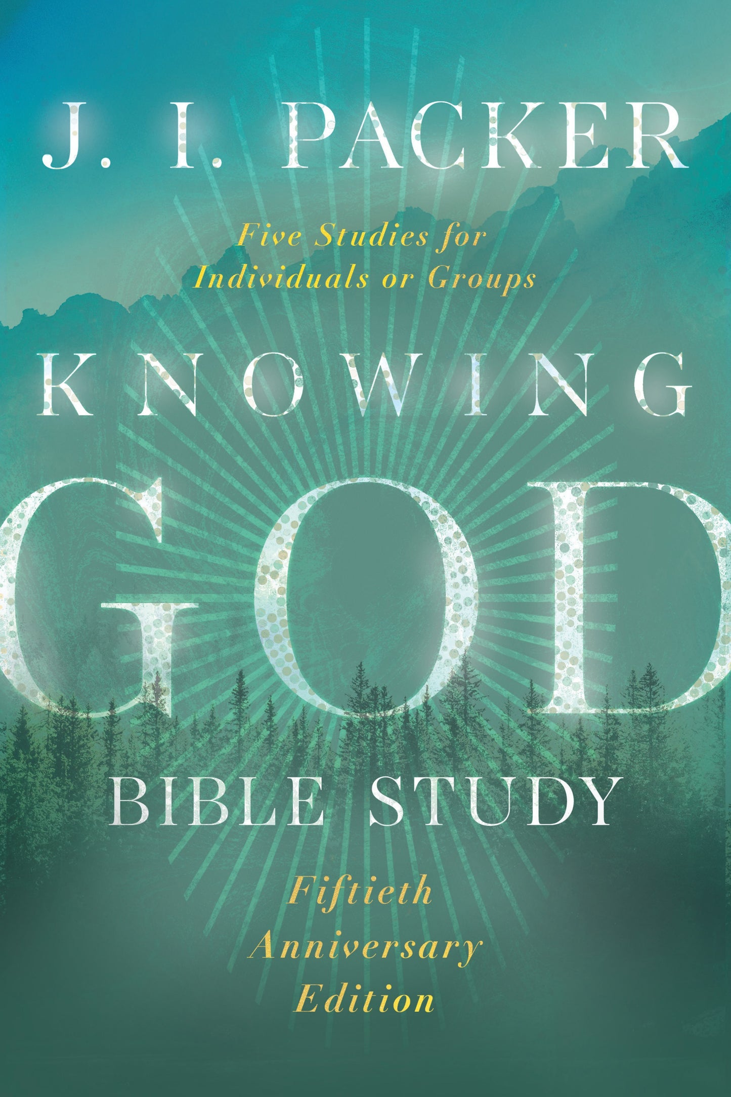 Knowing God Bible Study (Special Edition)