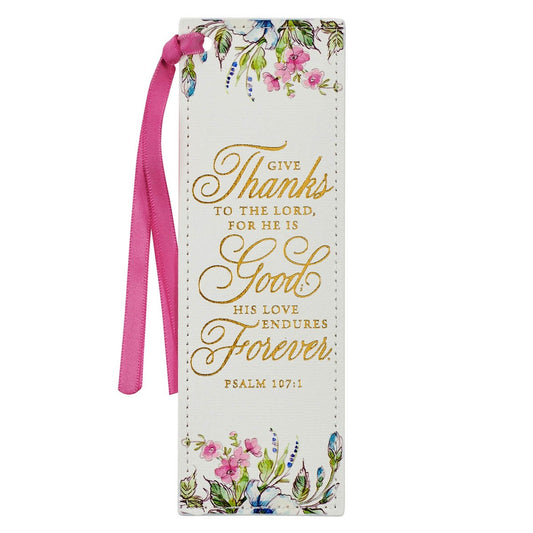 Bookmark-Give Thanks To The Lord (Psalm 107:1)-White Floral Faux Leather