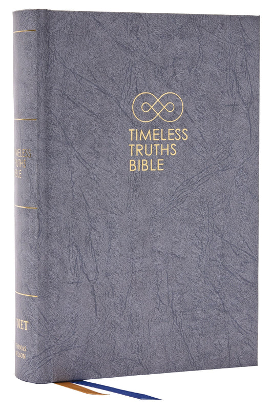 NET Timeless Truths Bible (Comfort Print)-Gray Hardcover