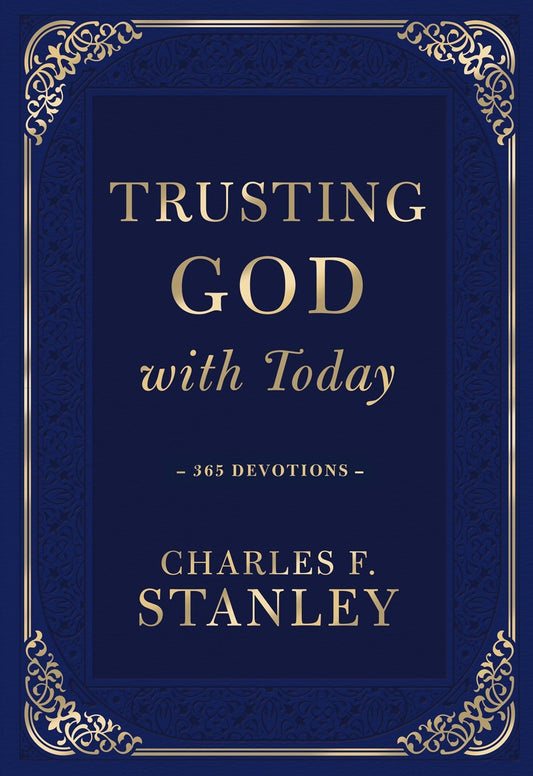Trusting God With Today