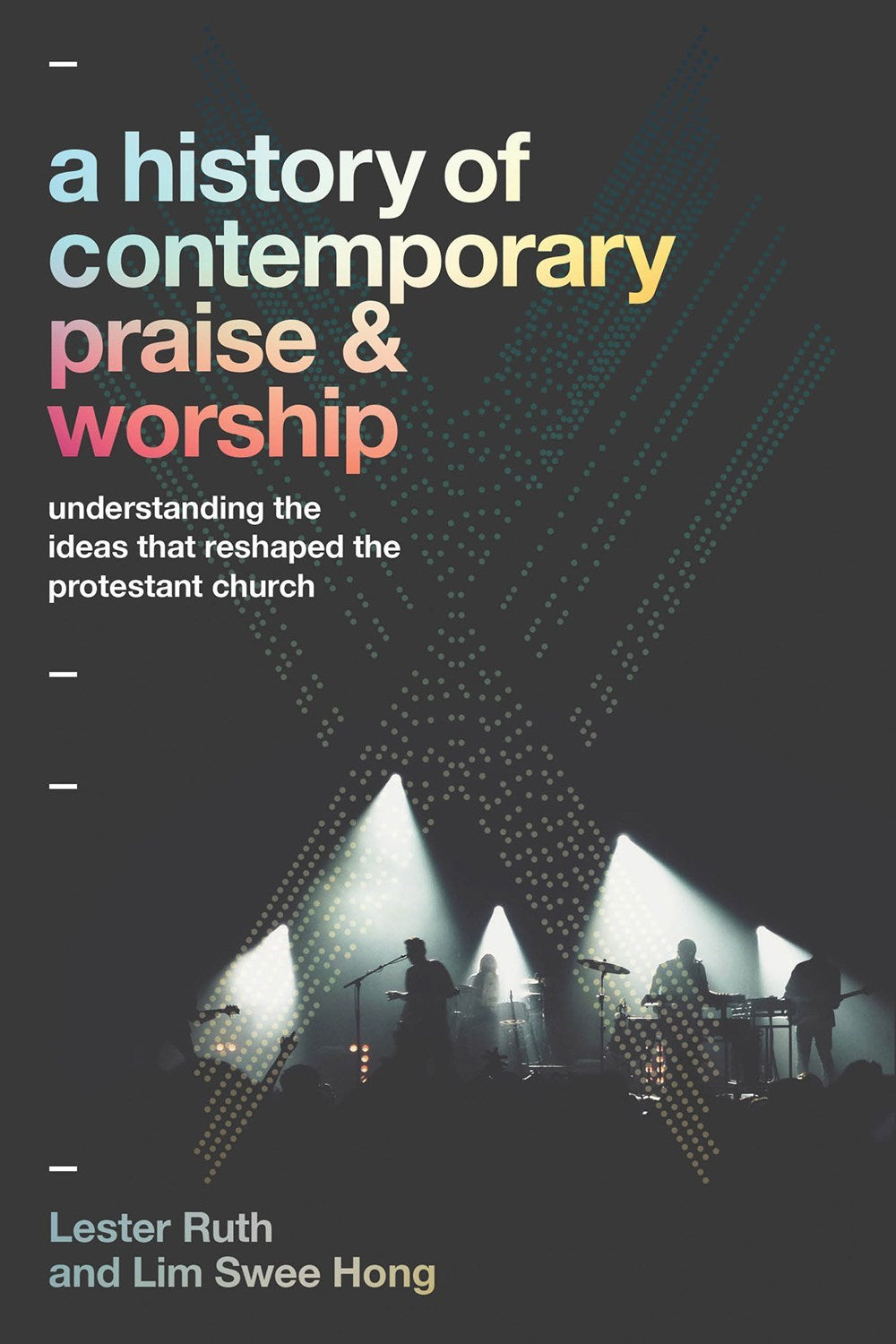 A History Of Contemporary Praise & Worship
