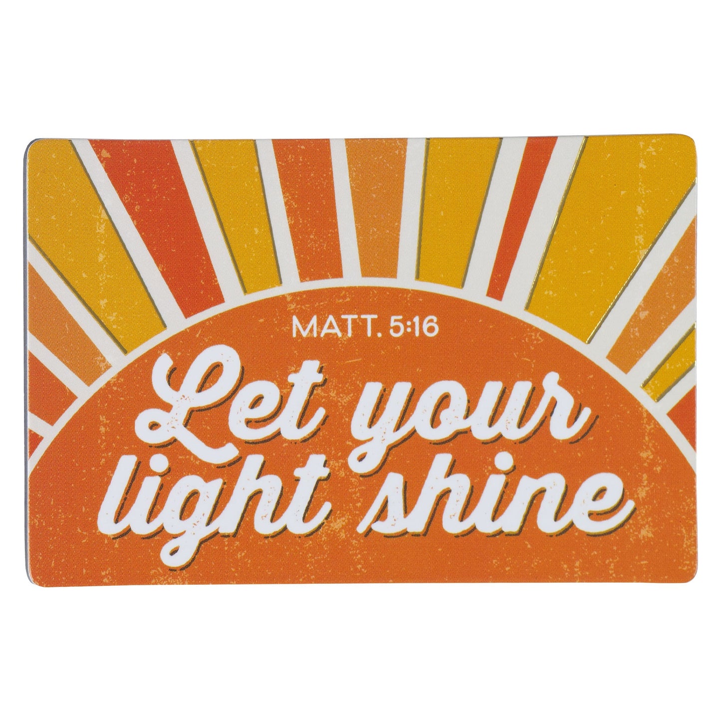 Magnet-Sun Let Your Light Shine Matt. 5:16