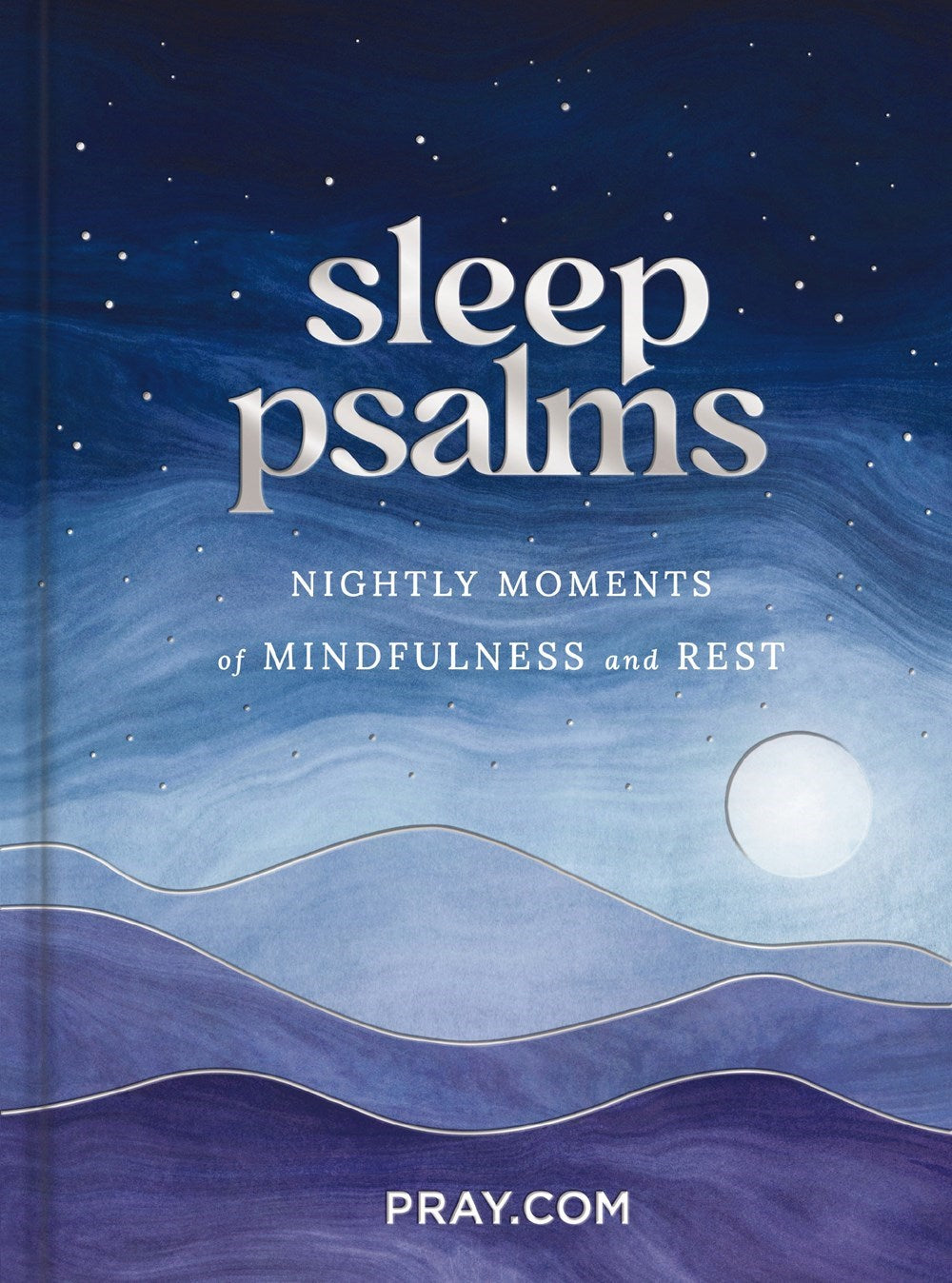 Sleep Psalms: Nightly Moments Of Mindfulness And Rest