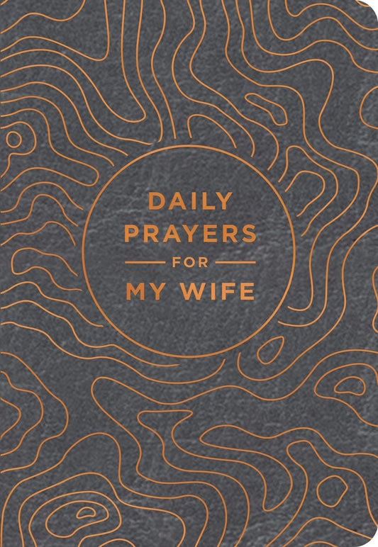 Daily Prayers For My Wife Devotional