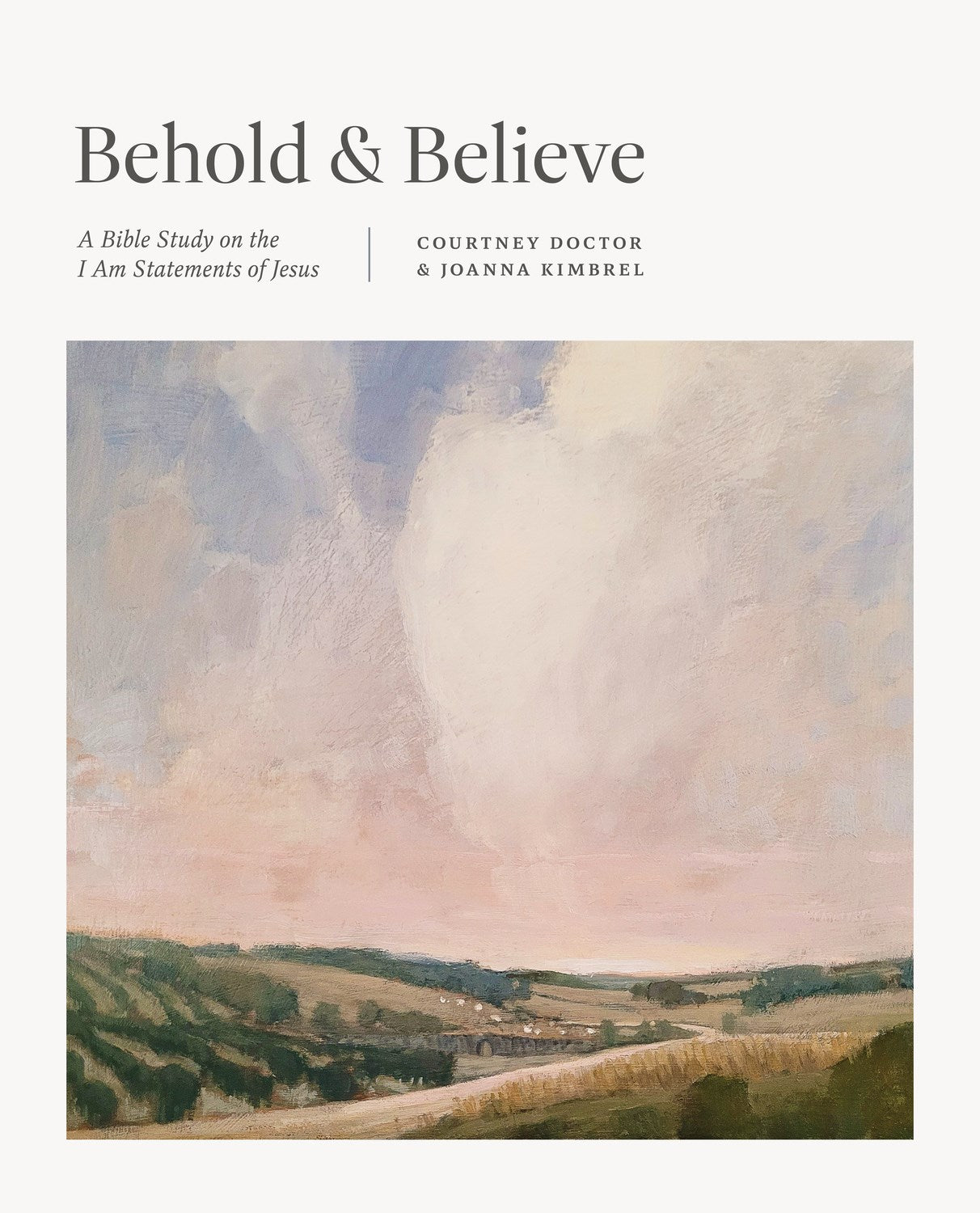 Behold And Believe